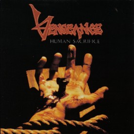 #10 Vengeance Rising - Human Sacrifice|Intense|1989