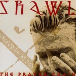 #20 The Prayer Chain - Shawl|Road Dog|1993